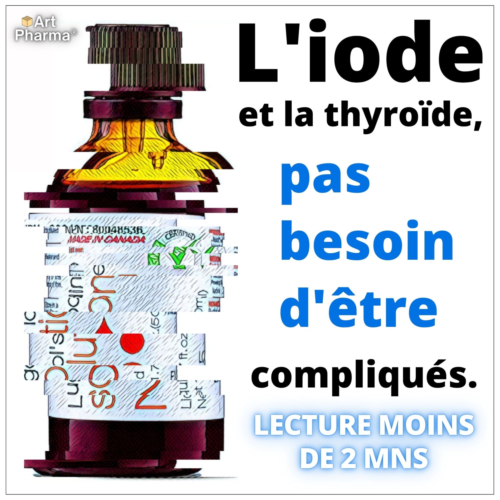 Art Pharma Article Lugol's et l'Iode Tout Savoir